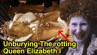 Opening The Coffin And Burial Vault Of Queen Elizabeth I  what was her cause of death !