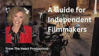 Guide for Independent Filmmaker: Tips For Funding Your Film and How to Get Most Out of Film Festival