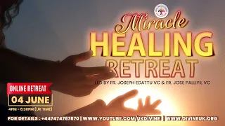 (LIVE) Miracle Healing Retreat (4 June 2023) Divine UK