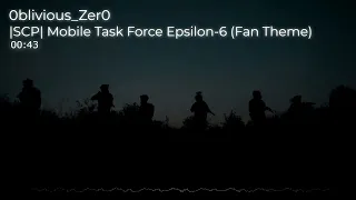 |SCP| Mobile Task Force Epsilon-6 "Village Idiots" (Fan Theme)