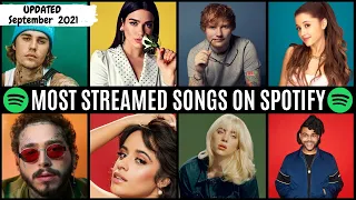 Top 100 Most Streamed Songs on Spotify | (Updated September, 2021), Spotify Most Streamed Songs