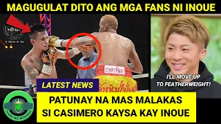 GRABE! Ito Pala ANG PATUNAY na MAS MALAKAS si Casimero Kaysa kay Inoue