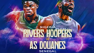 GAME REVIEW - Rivers Hoopers vs AS Douanes - Classification Game - Basketball Africa League