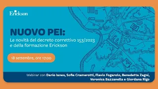 Nuovo PEI: le novità del decreto correttivo 153/2023 e della formazione Erickson