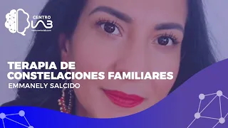 Terapia de constelaciones familiares - Emmanely Salcido