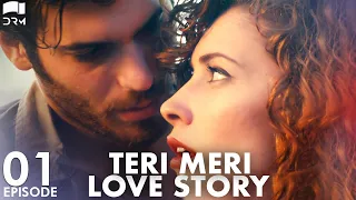 Teri Meri Love Story | Episode 1| Turkish Drama | Can Yaman l In Spite of Love | Urdu Dubbing | QE1Y