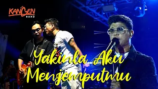 KANGEN BAND - YAKINLA AKU MENJEMPUTMU