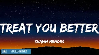 Treat You Better - Shawn Mendes (Lyrics) / Miley Cyrus - Flowers, The Kid Laroi (Mix)