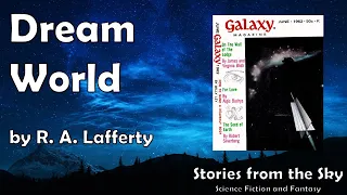 CREEPY Sci-Fi Read Along: Dream World - R. A. Lafferty | Bedtime for Adults