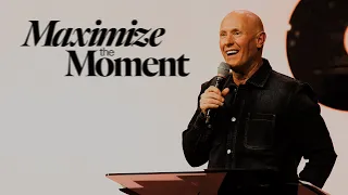 Maximize the Moment - Rex Crain