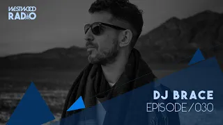 Westwood Radio 030 - DJ Brace