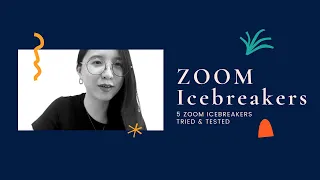 5 Zoom Ice Breakers | Tried & Tested