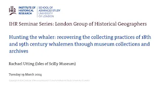 Hunting the whaler: recovering the collecting practices of 18th &19th century whalemen