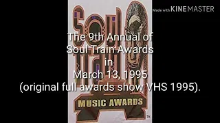 Soul Train awards The 9th Annual in March 13, 1995.