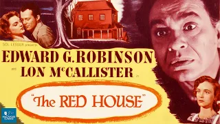 The Red House (1947) | Mystery & Thriller | Eng Subs | Edward G. Robinson, Lon McCallister