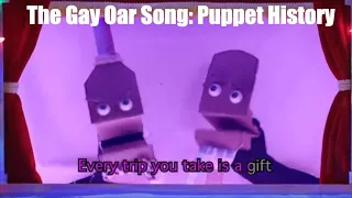 The Gay Oar Song (Puppet History)