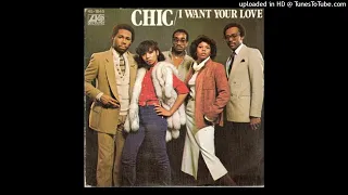 Chic - I Want Your Love (Disco Purrfection Version) 1978