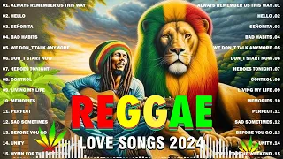 RELAXING REGGAE LOVE SONGS 2024 🎸 REGGAE MUSIC HITS 2024 🎸 BEST ENGLISH REGGAE LOVE SONGS 2024