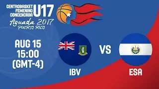 British Virgin Islands vs El Salvador - Full Game - Centrobasket U17 Women's Championship 2017