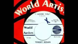 Tommy Regan - I ADORE YOU  (1965)