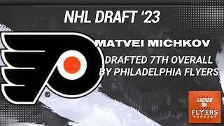 Philadelphia Flyers draft Matvei Michkov 7th-overall in 2023 NHL Draft | Instant Reaction & Analysis