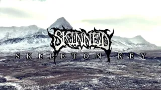 SKINNED - Skeleton Key (OFFICIAL VIDEO)