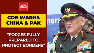 CDS General Bipin Rawat Warns China And Pakistan; Says Indian Forces Prepared To Protect The Borders