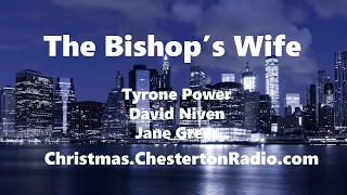 The Bishop's Wife - Tyrone Power - David Niven - Jane Greer - Lux Radio Theater