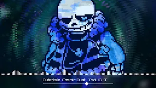 [OuterTale: Cosmic Dust] - (TWILIGHT) {Cover}