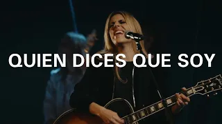 Quien Dices Que Soy (Who You Say I Am) - Hay Más - Hillsong Worship & Hillsong en Español