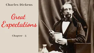 Great Expectations By Charles Dickens | Audiobook - Chapter 3