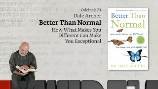 Niewidzialne książki: #73: Dale Archer - Better than normal