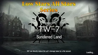 Arknights TW-7 Guide Low Stars All Stars