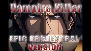 CASTLEVANIA : Vampire Killer | EPIC VERSION