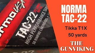 Norma Tac-22 accuracy test Tikka T1X