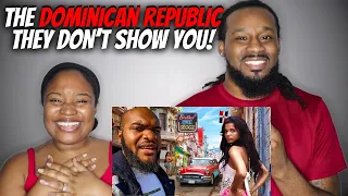 🇩🇴AMERICAN COUPLE REACTS “The Dominican Republic They Don’t Want You To See”