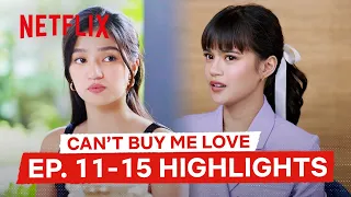 Ep 11 - 15 Highlights | Can’t Buy Me Love | Netflix Philippines