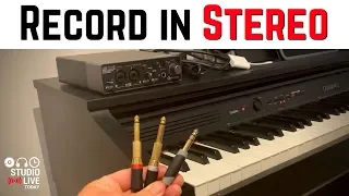 How to record a keyboard/synth in stereo