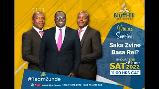 Bluffhill SDA Church ||#TeamZunde || Zvine basa rei? ||18 June 2022