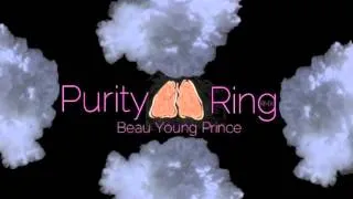 Beau Young Prince  - Purity Ring 'Obedear' Rmx