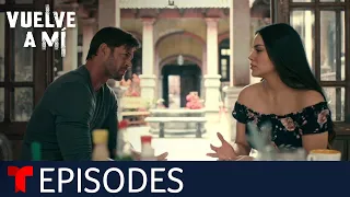 Vuelve a Mí | Episode 17 | Telemundo English