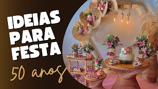 Novas ideias para decorar festa de 50 ANOS