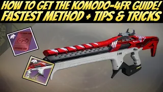 How To Get The Komodo 4FR Guide! Fastest Method, Tip & Tricks! (Destiny 2 Season of Dawn)