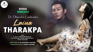 Laina Tharakpa (Radio Leela) |  Dr. Dhanabir Laishram