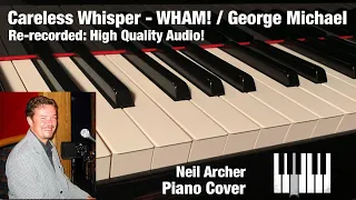 Careless Whisper - WHAM! / George Michael - HD Piano Cover (NU1X) + Sheet Music
