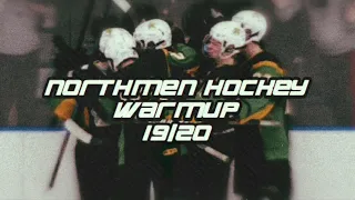 Northmen Hockey Warmup 19/20