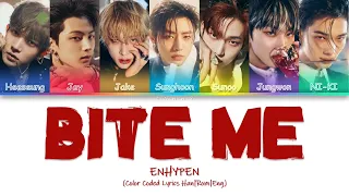 ENHYPEN - Bite Me [Color Coded Lyrics Han|Rom|Eng]