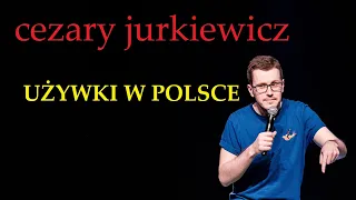 Cezary Jurkiewicz - Używki w Polsce