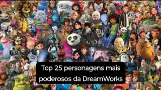 Top 25 personagens mais poderosos da DreamWorks