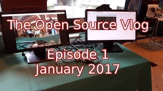 The Open Source Video Blog #1: January 2017